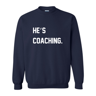"HE'S COACHING." NAVY + WHITE