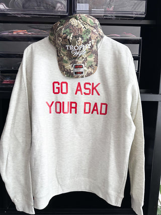 GO ASK YOUR DAD comfy crewneck